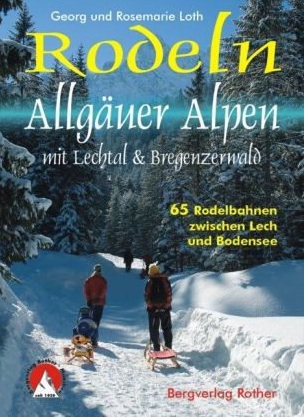 Auf die Schlitten und looooos! Ach so, ihr wisst nicht wo ihr mit den Schlitten fahren sollt. Dann schaut doch mal in den Rodel-Führer vom Bergverlag Rother. Foto: (c) Bergverlag Rother