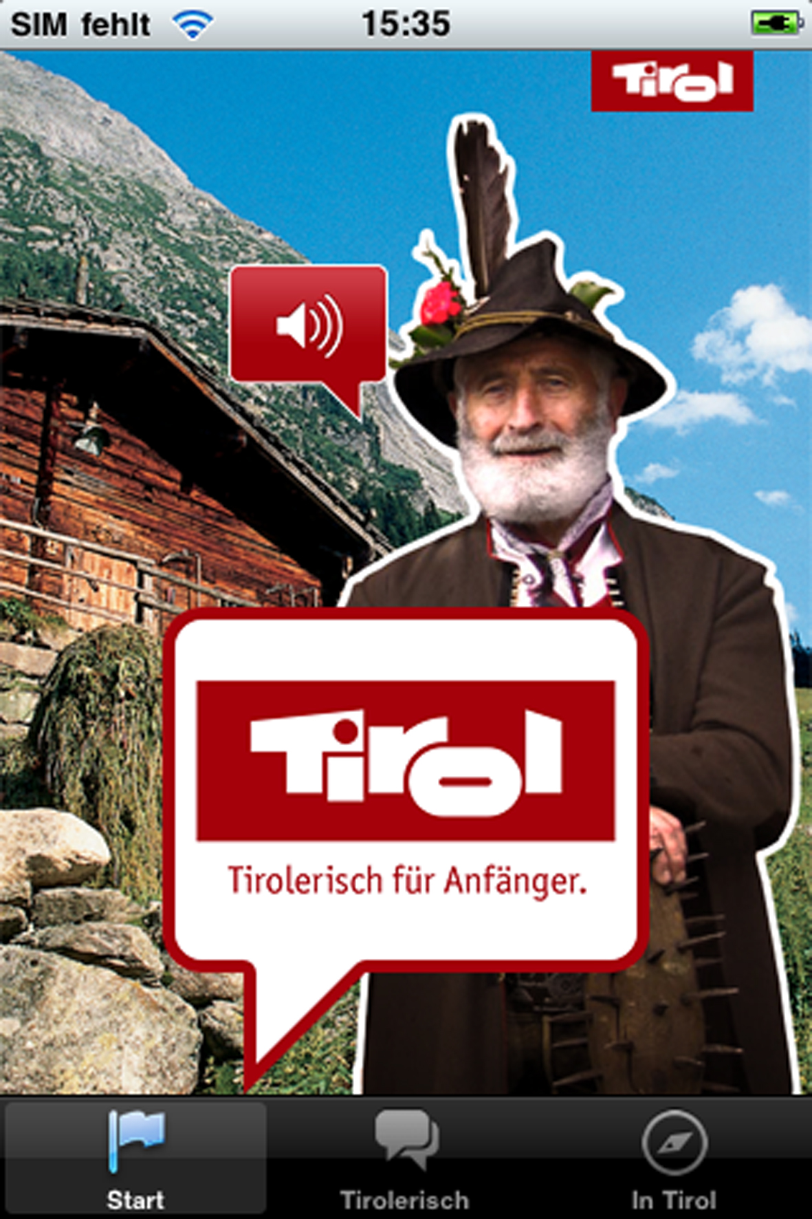 Bisch a Tiroler, bisch a Mensch! Wer diesen besonderen Dialekt nicht versteht, lädt sich die kostenlose App Tirolerisch für Anfänger auf das iPhone.  Foto: (c) Tirol Werbung