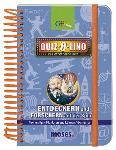Wer war Alexander von Humboldt schnell wieder? Eine Segler? Ein Feldherr? Ein Bierbrauer oder ein Universalgelehrter? Antworten und Aufgaben finden sich im Geolino Buch Quiz-O-lino Foto (c) moses Verlag